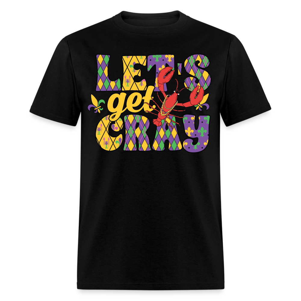 Let’s Get Cray Mardi Gras Crawfish Party T-Shirt - black