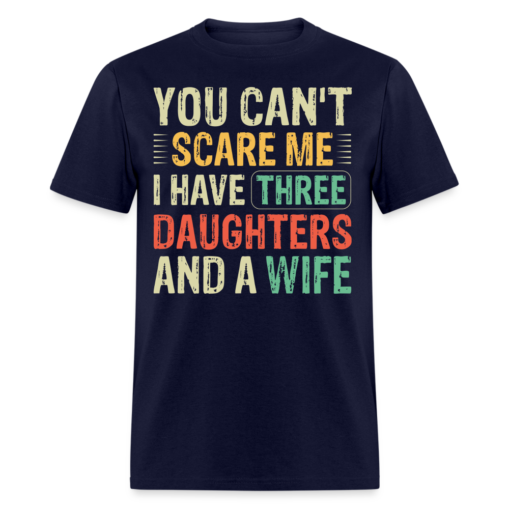 Best Gift For A Father Of Three Daughters And A Wife Unisex T-shirt - navy