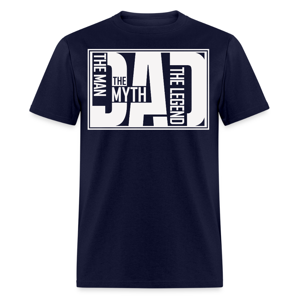The Man The Myth The Legend Dad T-shirt - navy