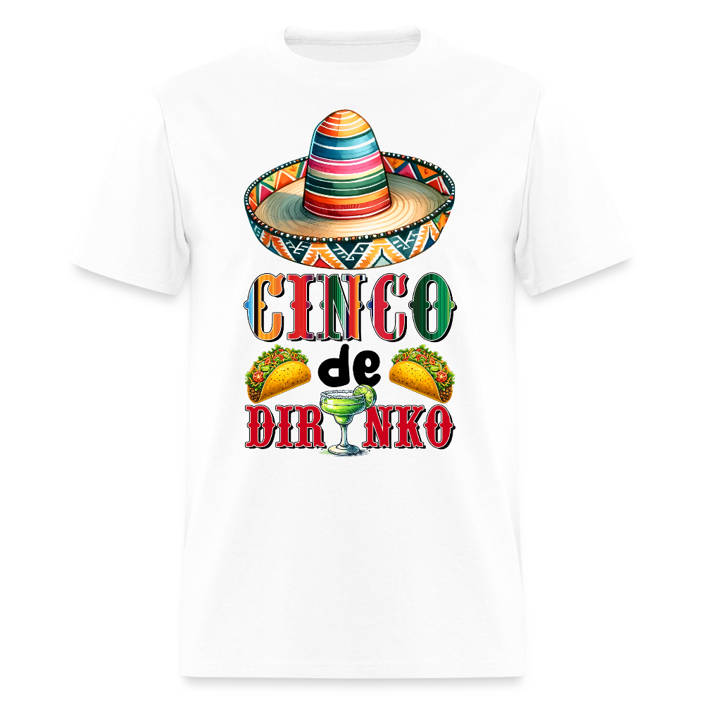 Funny Cinco de Mayo Drinking Shirt Mexican Fiesta Party T-shirt - white