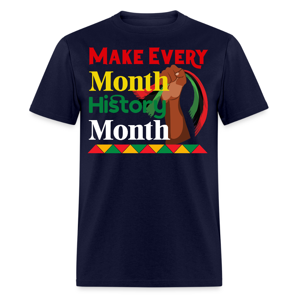 Make Every Month Black History T-shirt - navy