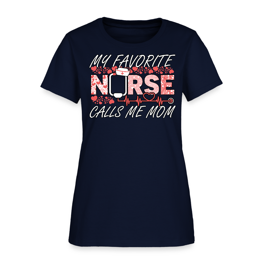 My Favorite Nurse Calls Me Mom Gift T-Shirt - navy