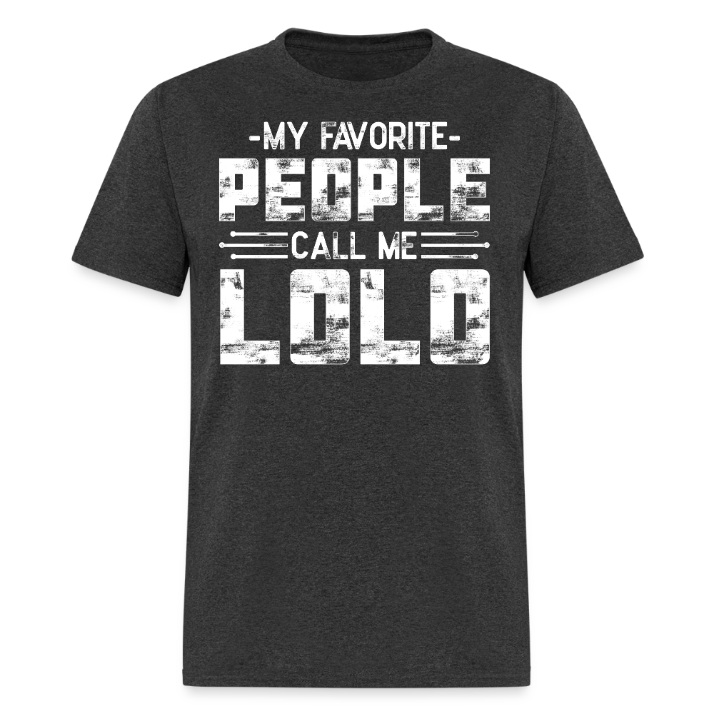 My Favorite People Call Me LOLO Filipino Grandpa Gift T-shirt - heather black
