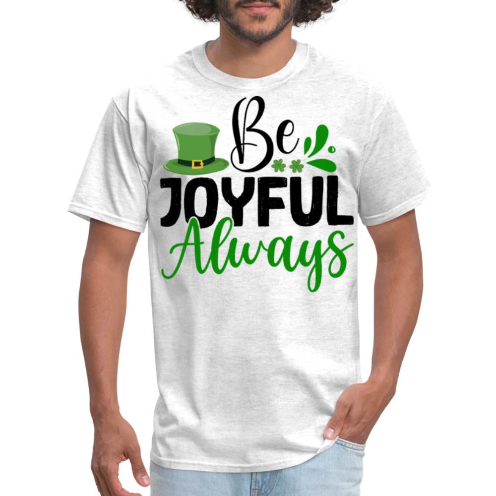 Be Joyful Always St Patrick’s Day T-shirt - light heather gray