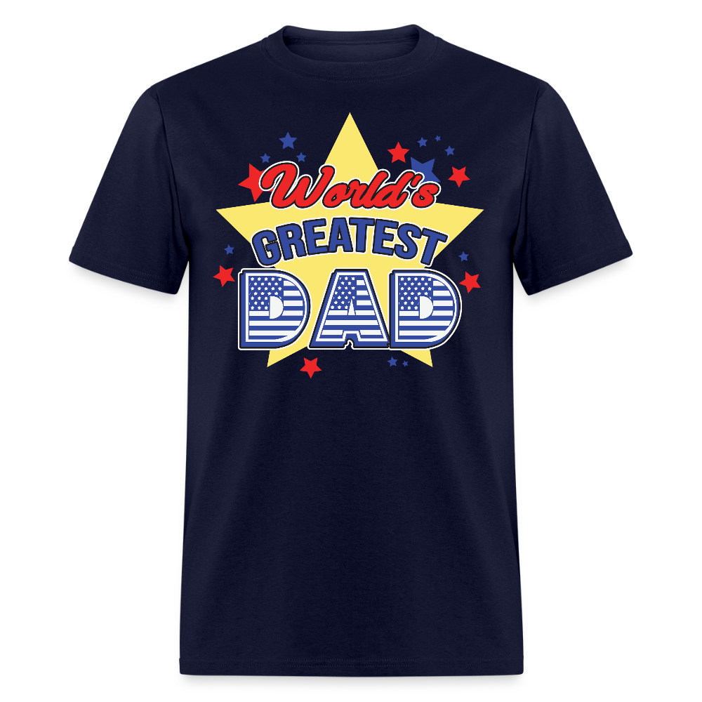 World’s Greatest Dad Tee For Father’s Day T-shirt - navy