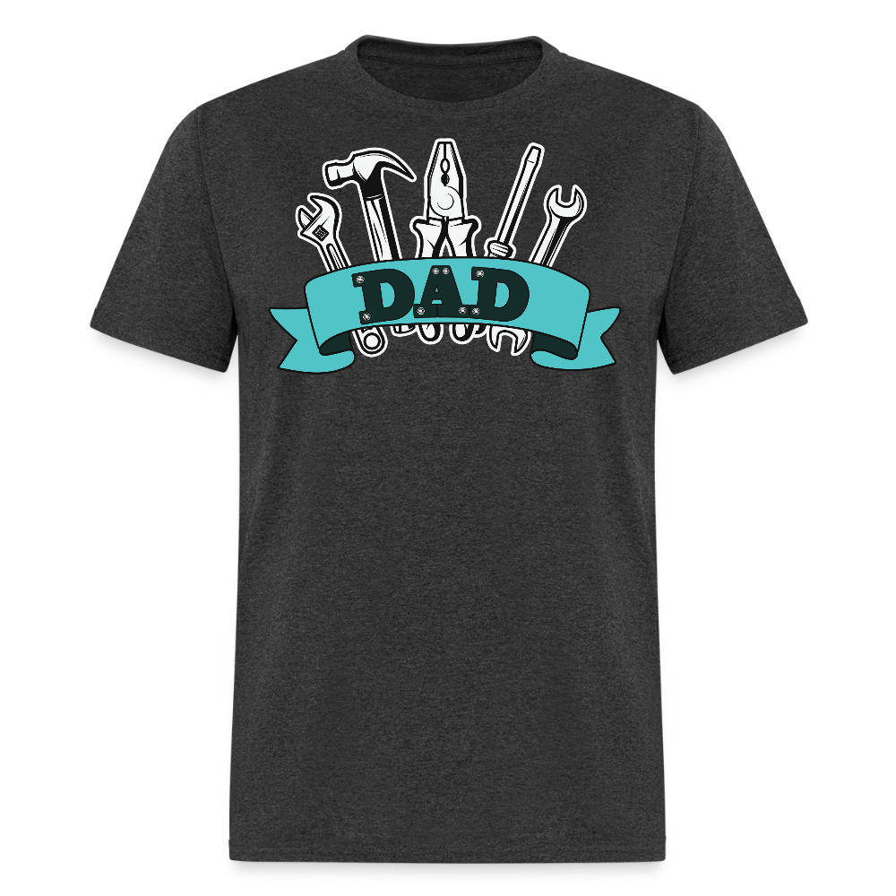 Father’s Day Gift For Handyman Dad T-shirt - heather black