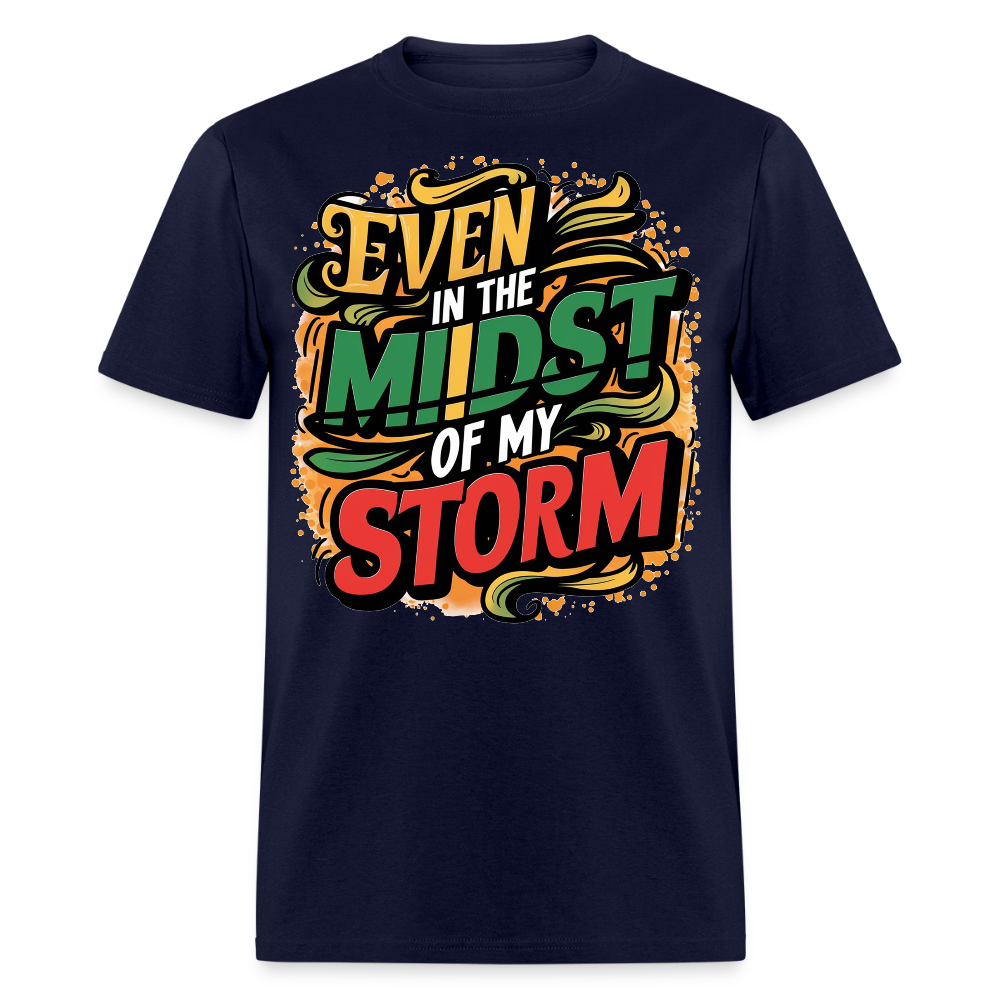 Midst Of The Storm Faith Christian Encouragement T-shirt - navy