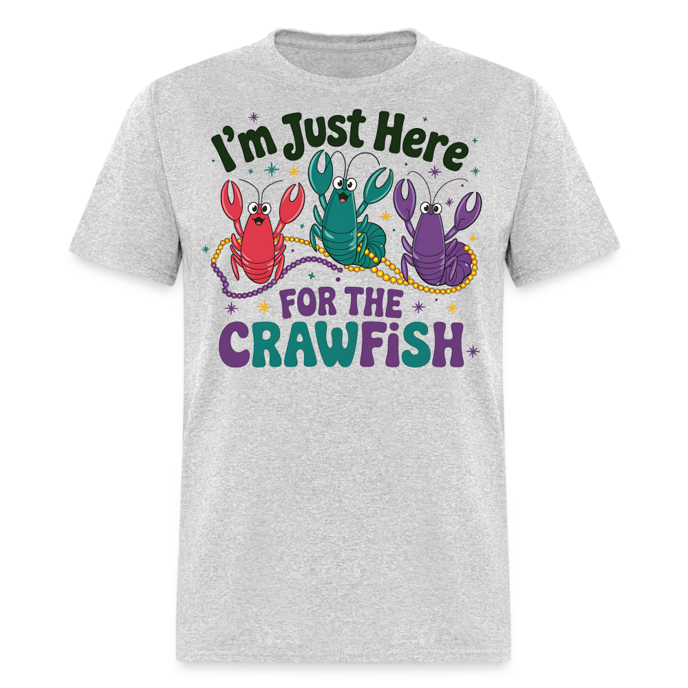 I'm Just Here For The Crawfish Tee Funny Mardi Gras Crawfish T-Shirt - heather gray