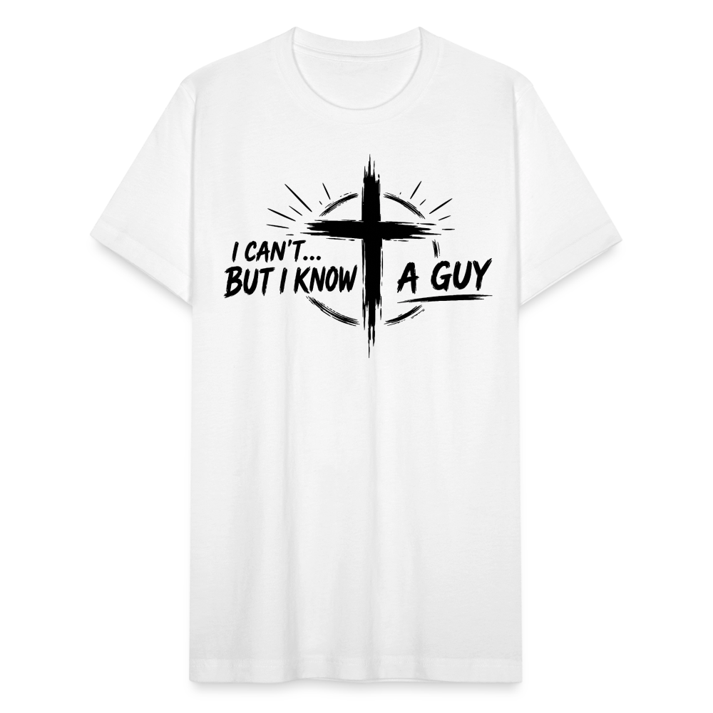 I Can't But I Know A Guy Jesus Cross Unisex T-Shirt | Christian Faith Gift - white