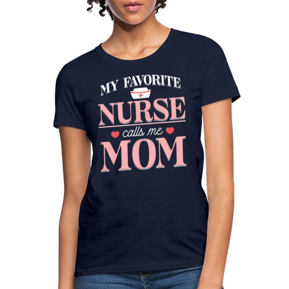 My Favorite Nurse Calls Me Mom Healthcare Workers T-Shirt - navy