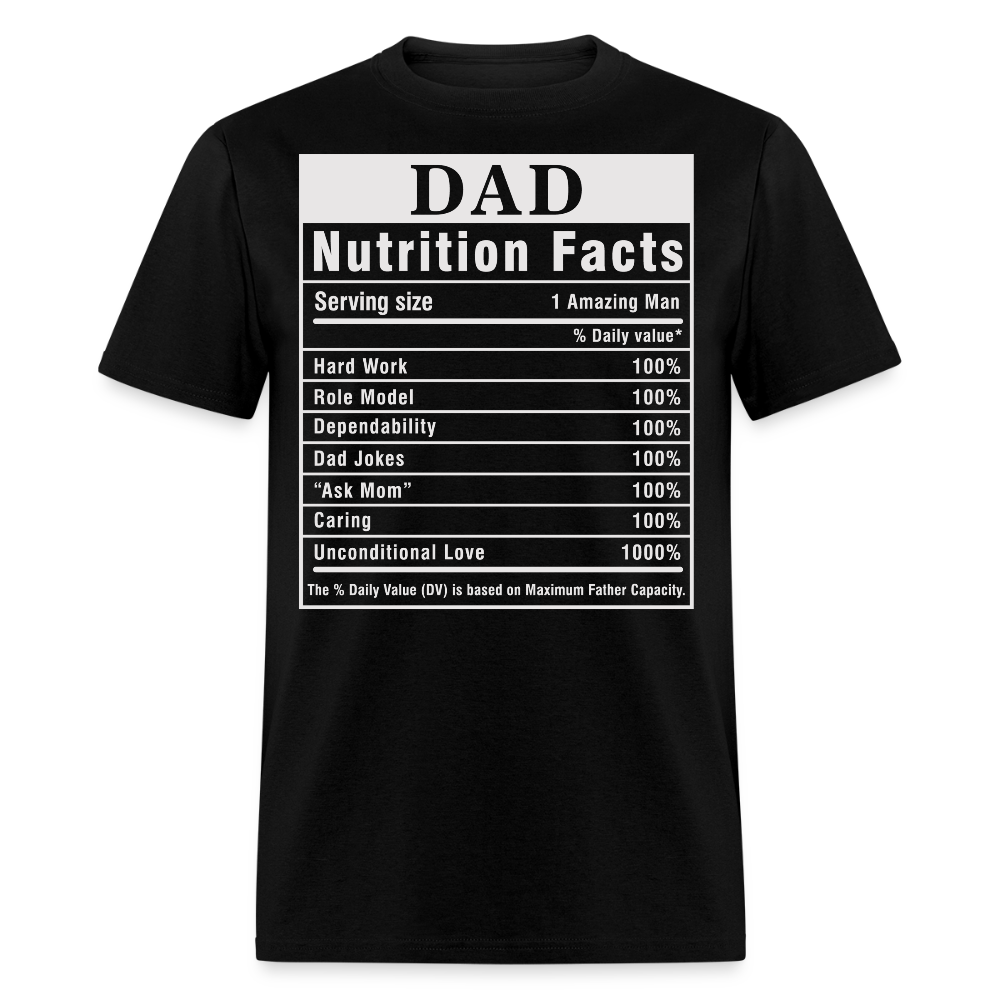Funny Dad Tee With Nutrition Facts T-shirt - black