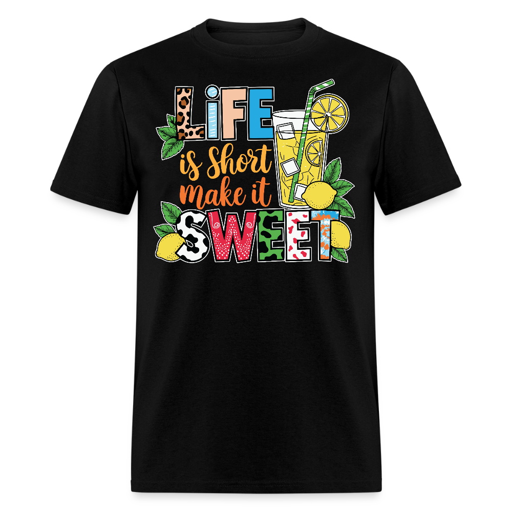 Life Is Short Make It Sweet Fun Summer T-shirt - black
