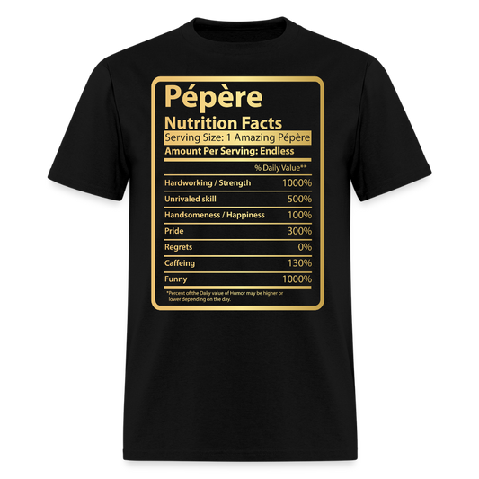 Funny Pépère Nutrition Facts French Canadian Grandpa T-shirt - black