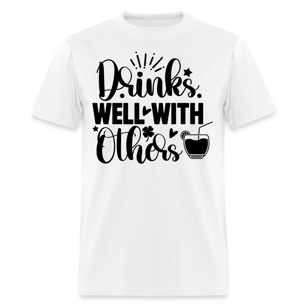 St. Patrick's Day Tee – Drinks Well with Others Shirt - white