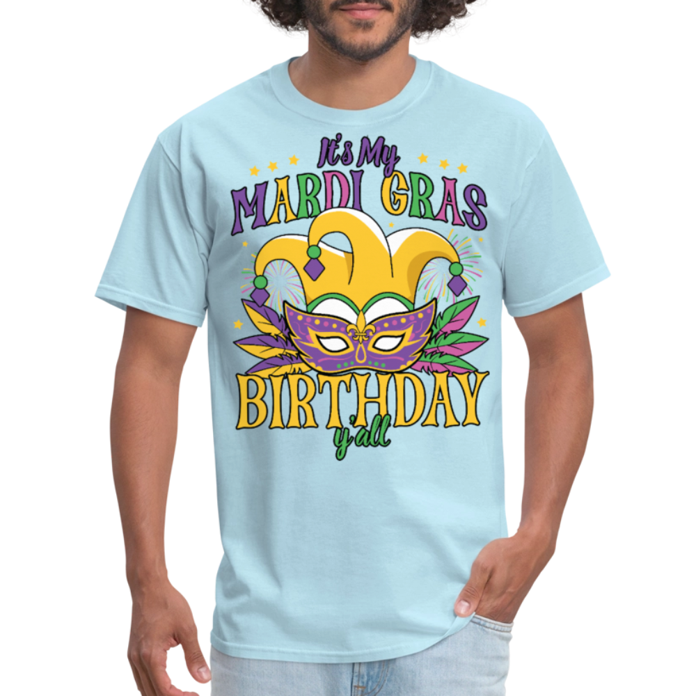 Funny Mardi Gras Birthday Party Outfit Mardi Gras Birthday Y'all T-shirt - powder blue