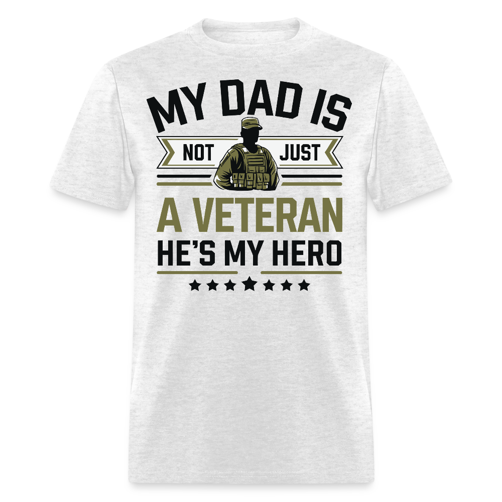 Military Father Appreciation My Dad Is A Veteran T-shirt - light heather gray