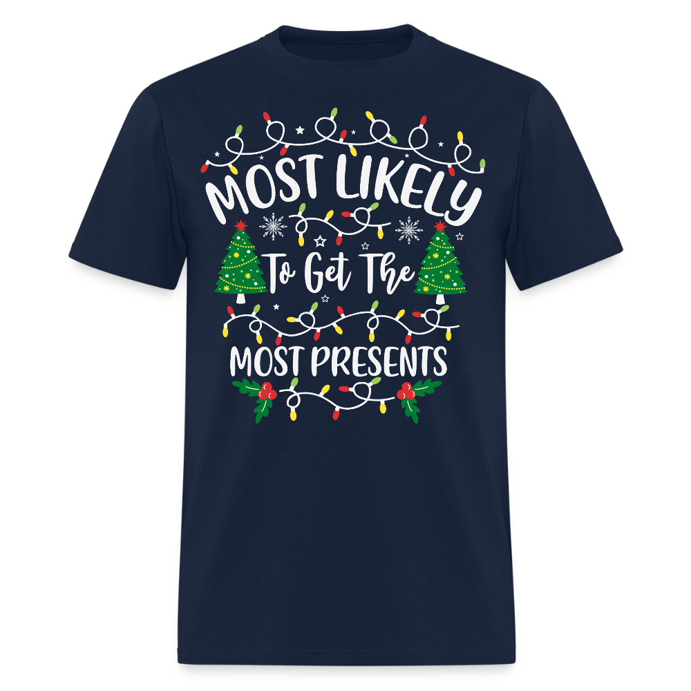 Likely To Get The Most Presents Funny Christmas T-Shirt - navy