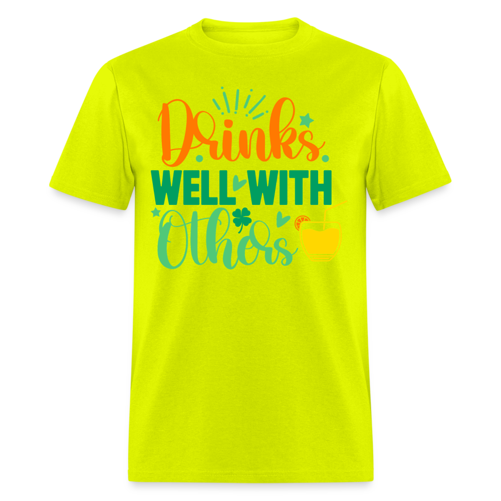 Party-Ready Tee – Drinks Well with Others Funny Shirt - safety green