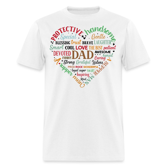 Best Gift For Dad With Meaningful Words T-shirt - white