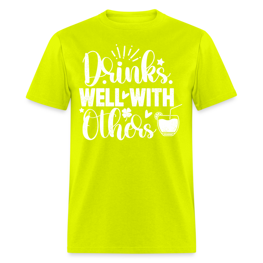 Drinks Well with Others Funny Beer T-Shirt for Party Lovers - safety green