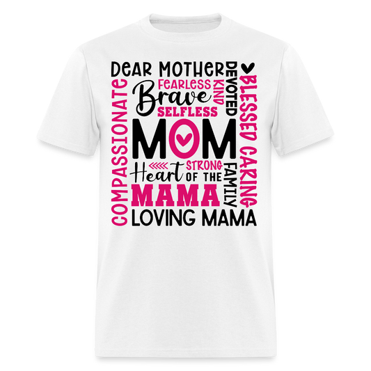 Heart Of A Mama Mother’s Day T-Shirt - white