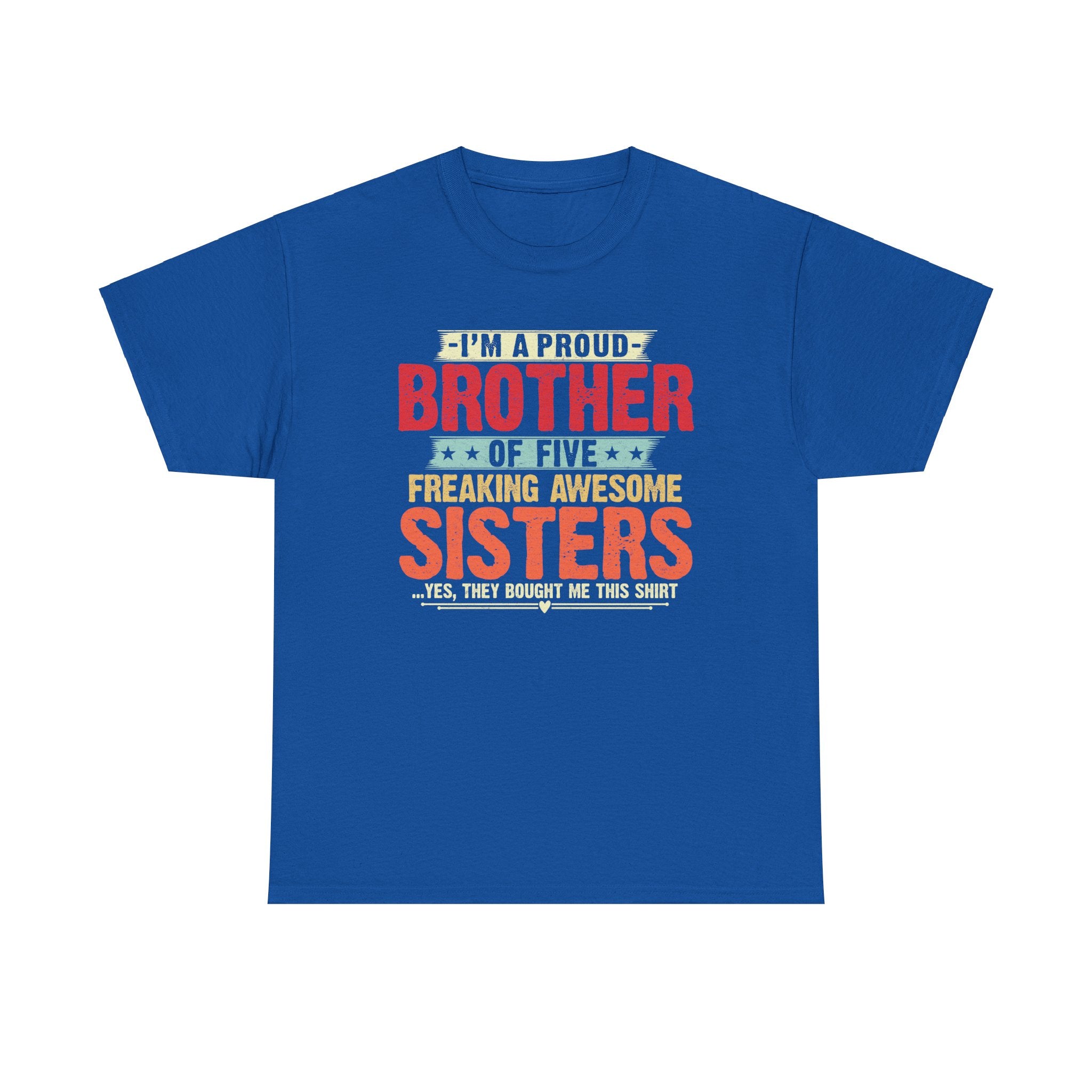 Retro I'm A Proud Brother of Five Freaking Awesome Sisters Gifts T-Shirt