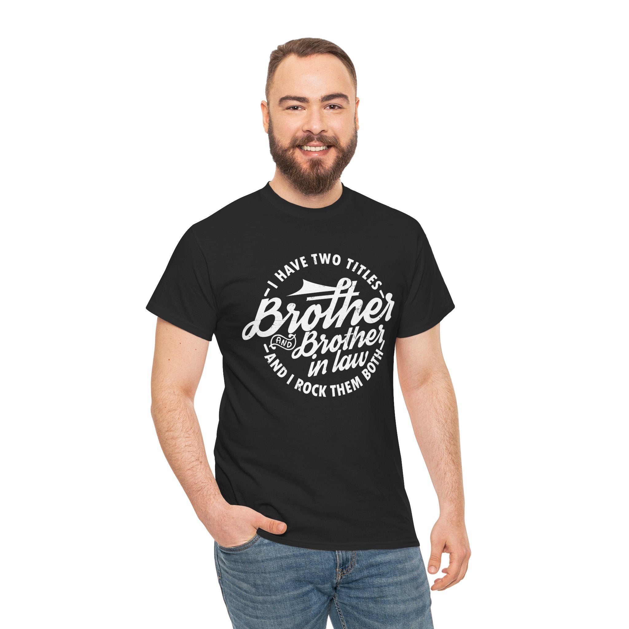 Brother and Brother in Law Gifts T-shirt - Mens Tee