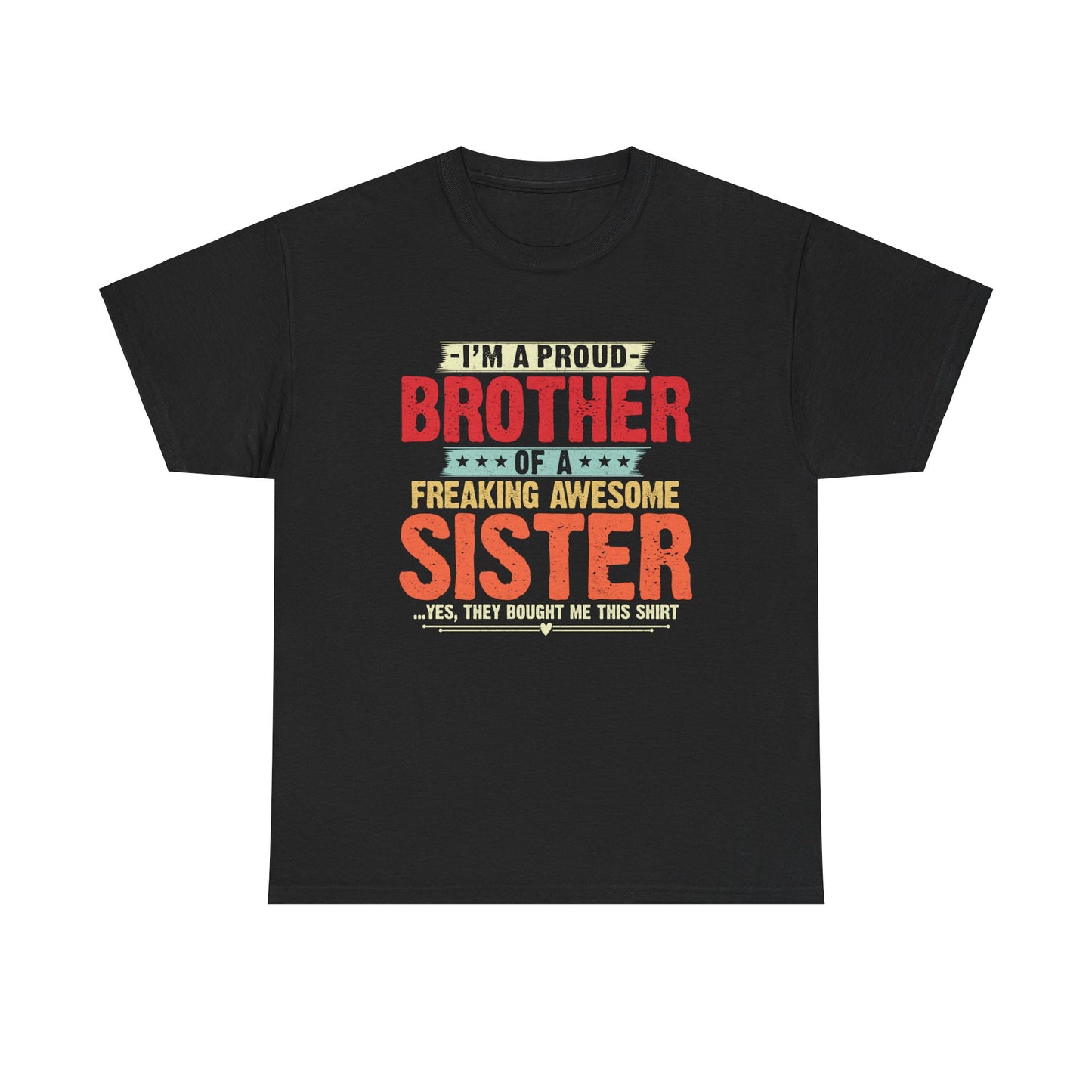 Retro I'm A Proud Brother of A Freaking Awesome Sister Gifts T-Shirt