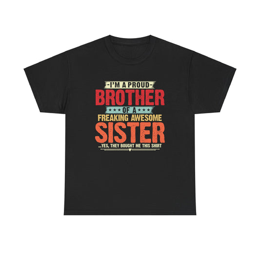 Retro I'm A Proud Brother of A Freaking Awesome Sister Gifts T-Shirt