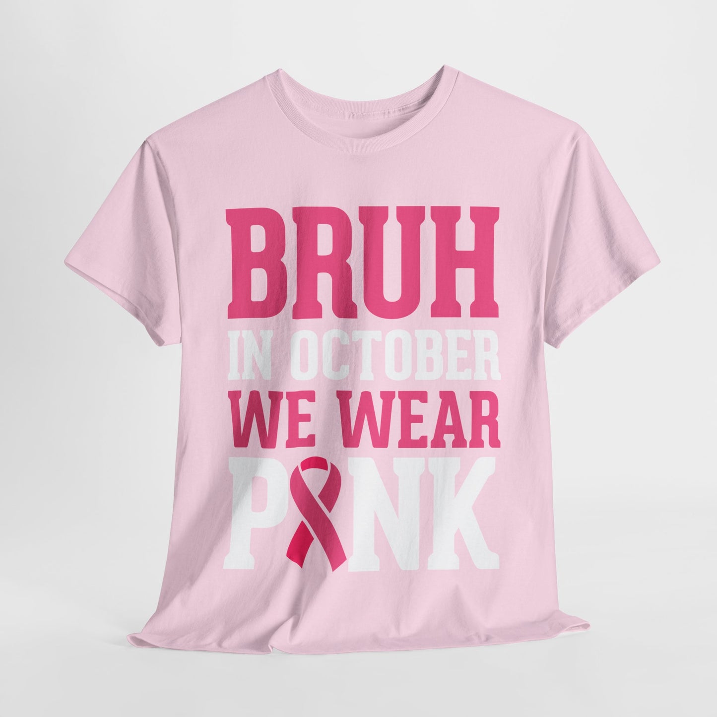 In October We Wear Pink Funny Breast Cancer Support Shirts