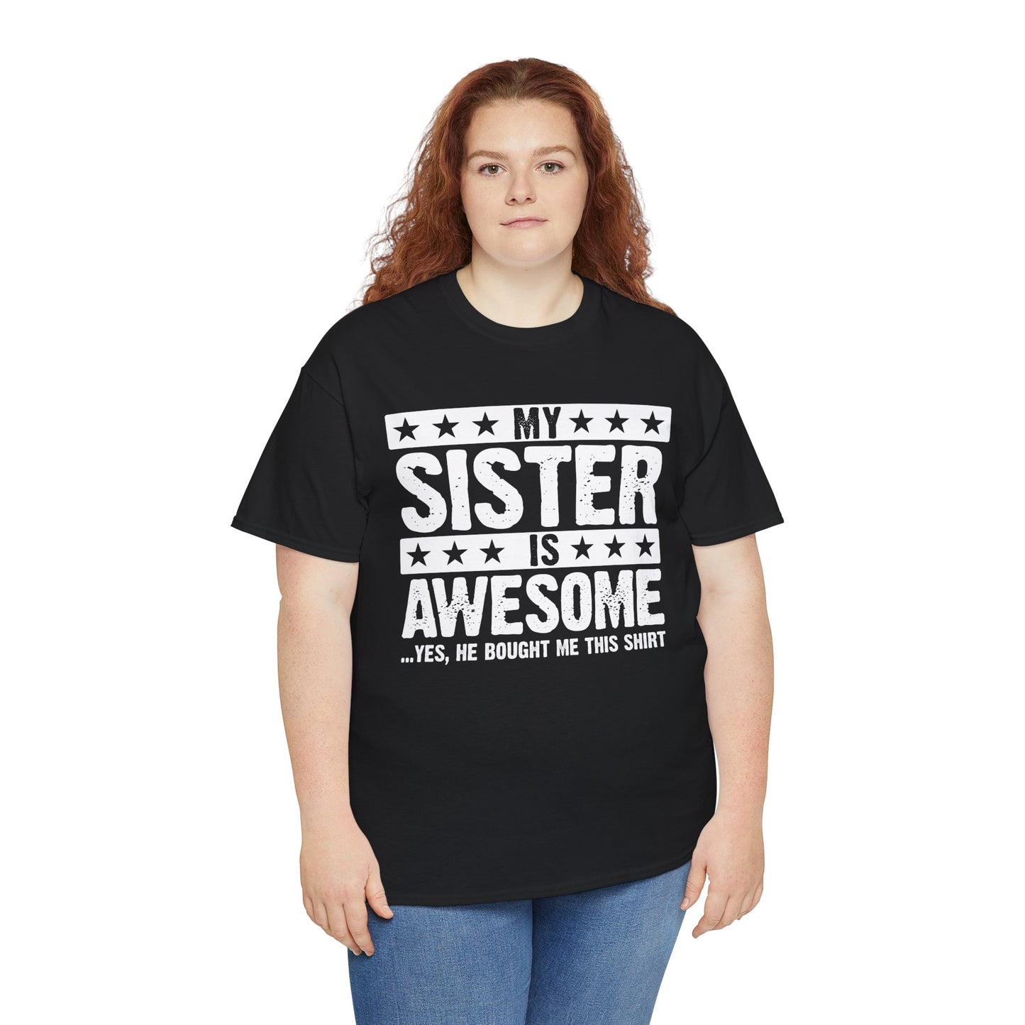 My Sister is Awesome Funny Sister Lovers Brother Gift T-Shirt