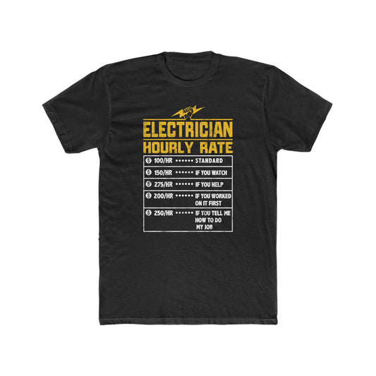 Funny Electrician Hourly Rate gifts for Electrician Men's Cotton Crew Tee