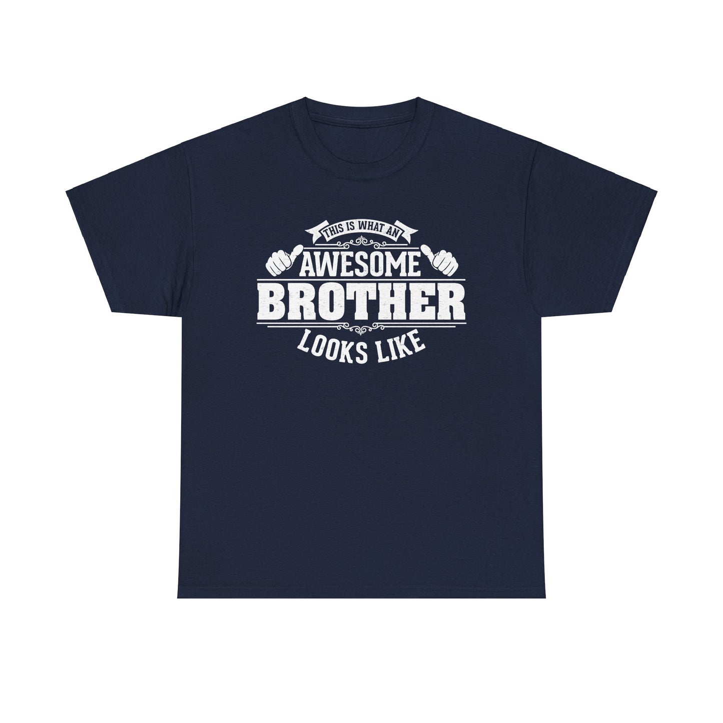 This Is What An Awesome Brother Looks Like Funny T-Shirt