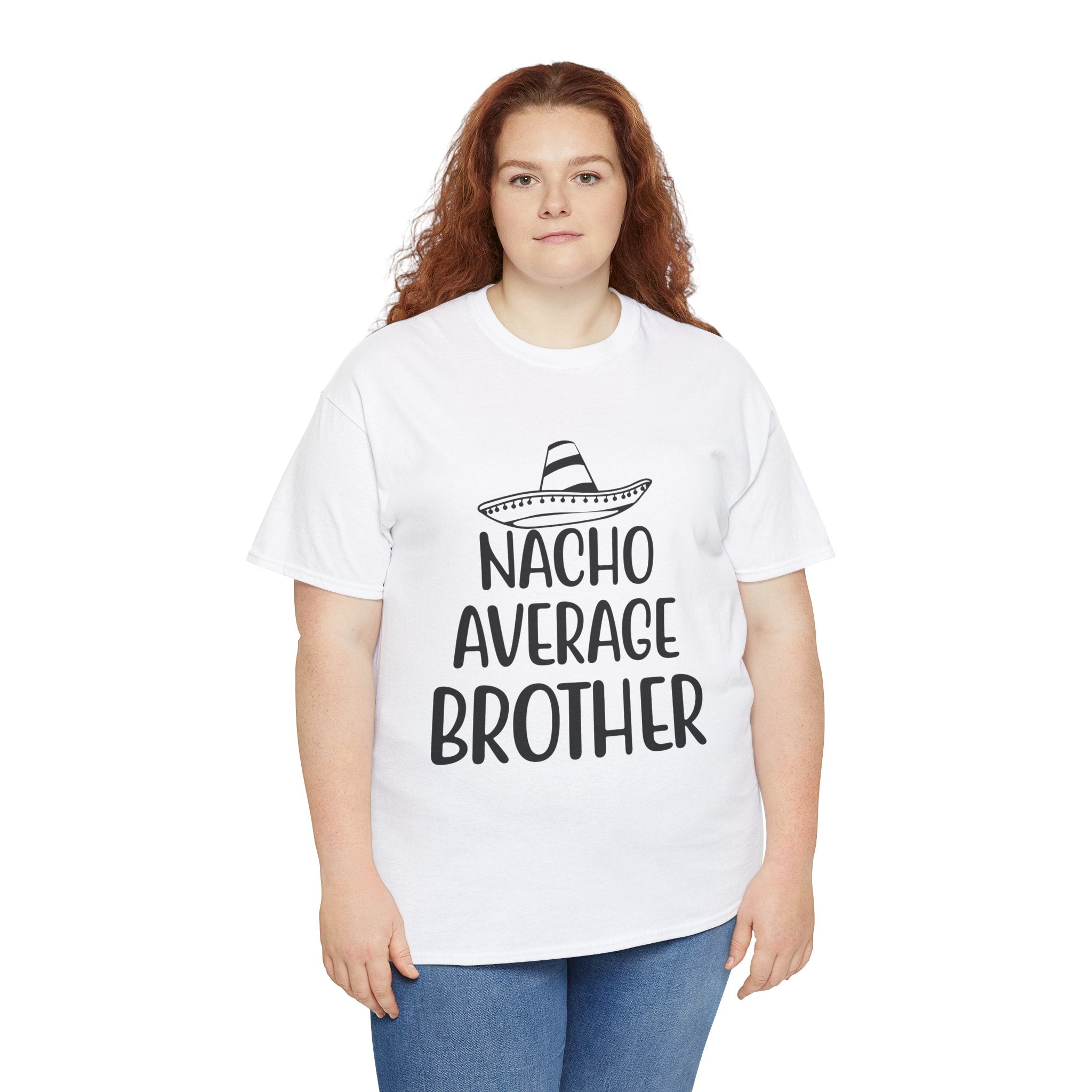 Funny Cinco de Mayo Men's Tee - Nacho Average Brother Gifts