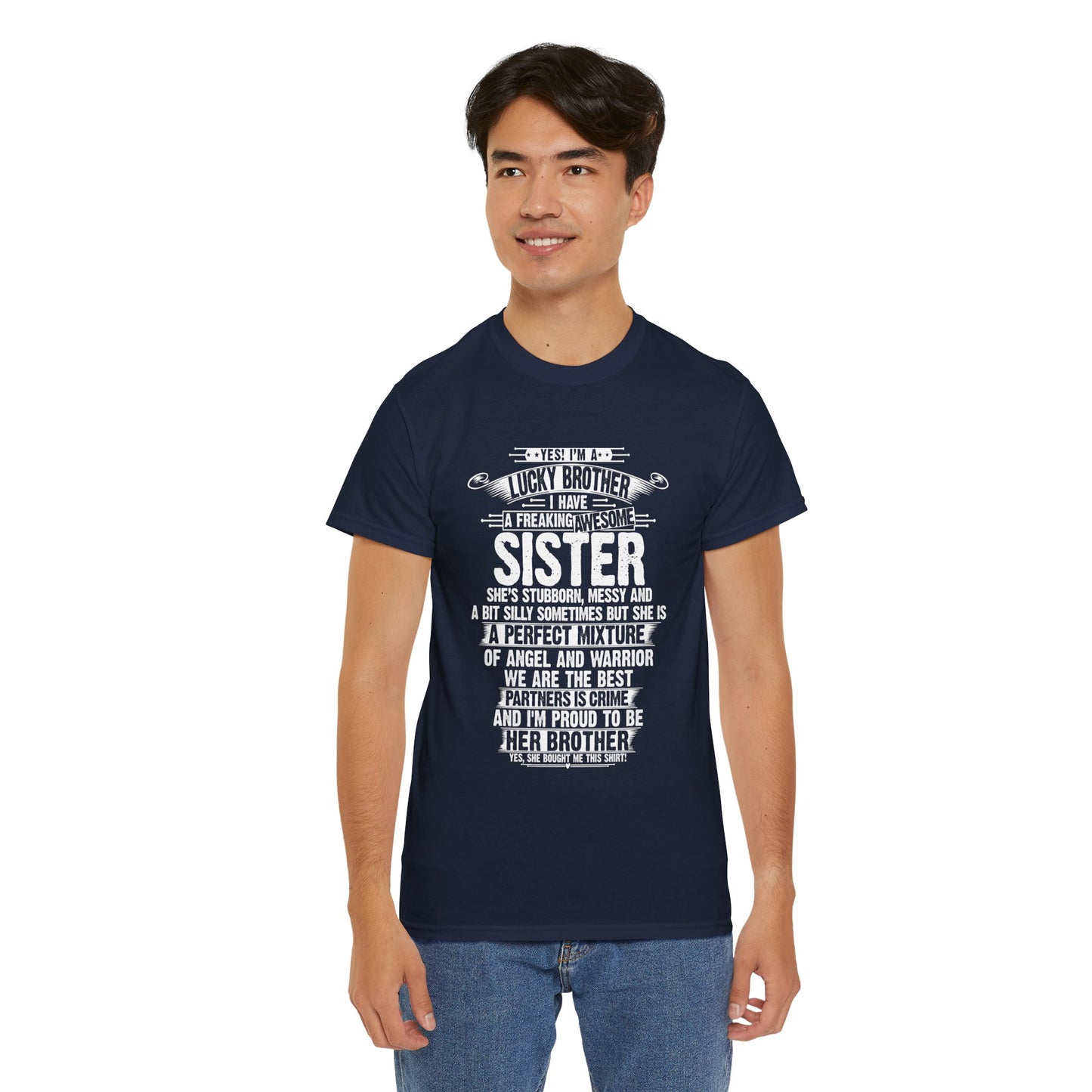 I Am A Lucky Brother Gift For Brother From Sisters Birthday Gifts T-Shirt