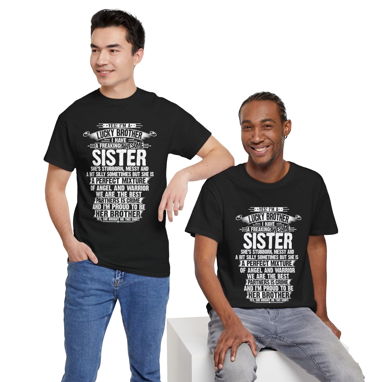 I Am A Lucky Brother Gift For Brother From Sisters Birthday Gifts T-Shirt