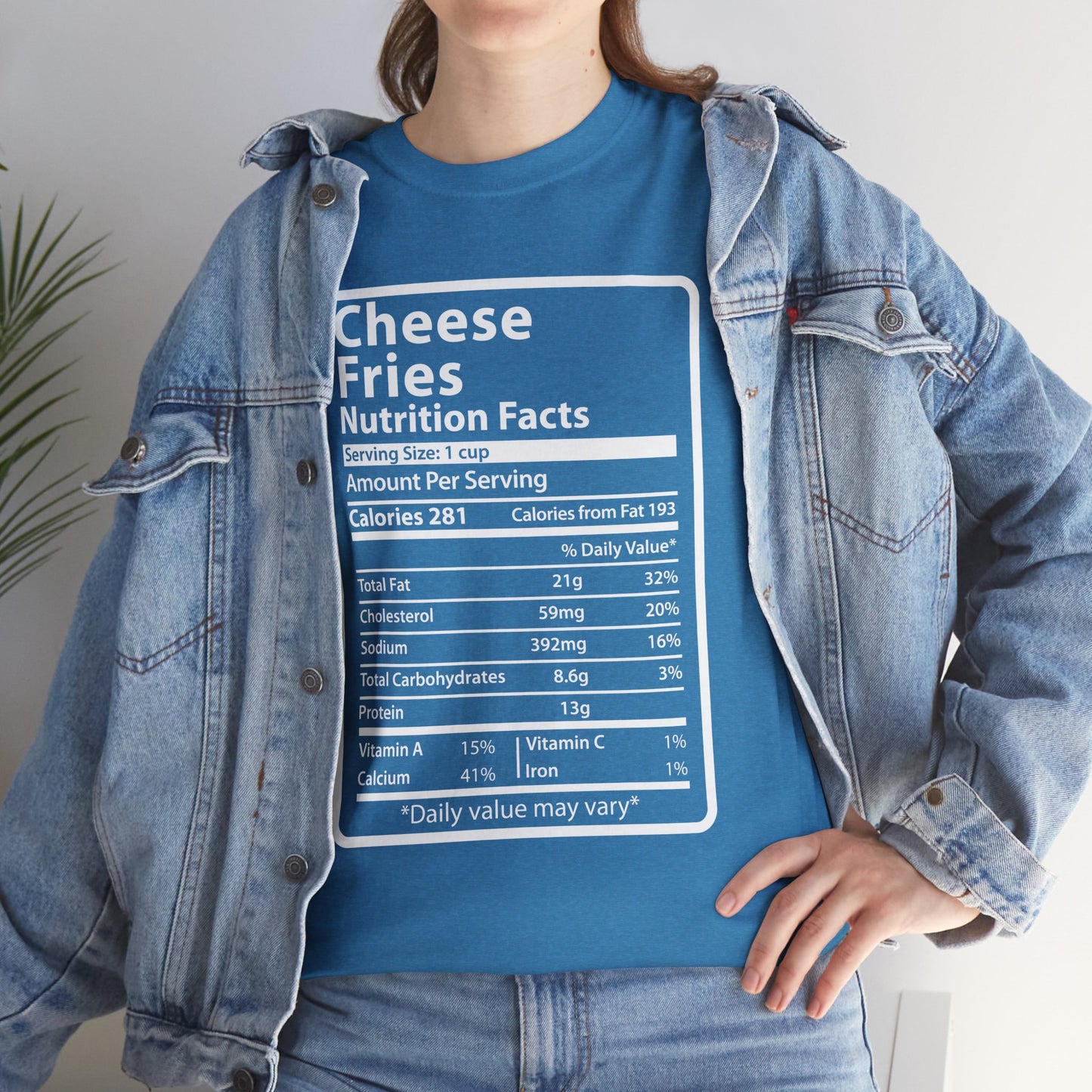 Graphic Tee Cheese Fries Funny Nutrition Facts