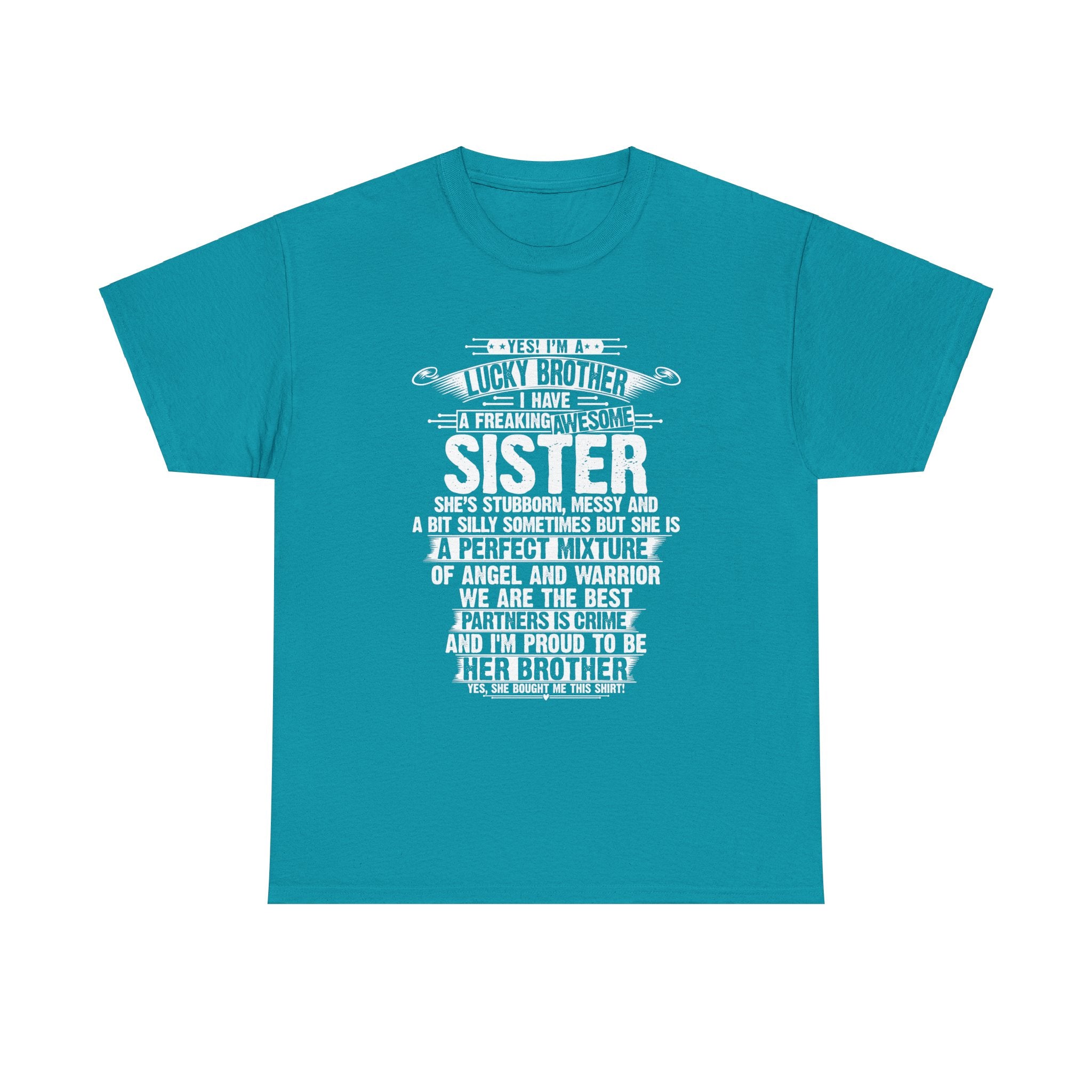 I Am A Lucky Brother Gift For Brother From Sisters Birthday Gifts T-Shirt