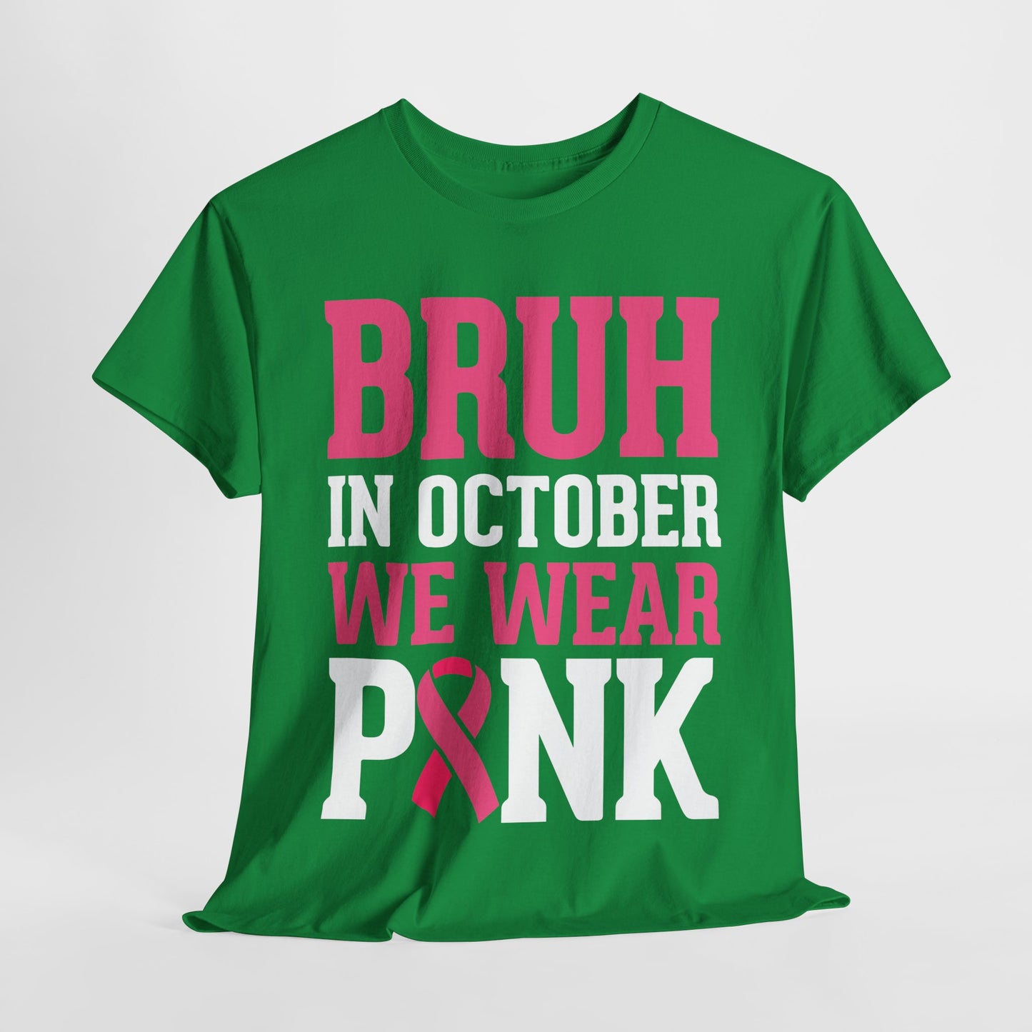 In October We Wear Pink Funny Breast Cancer Support Shirts