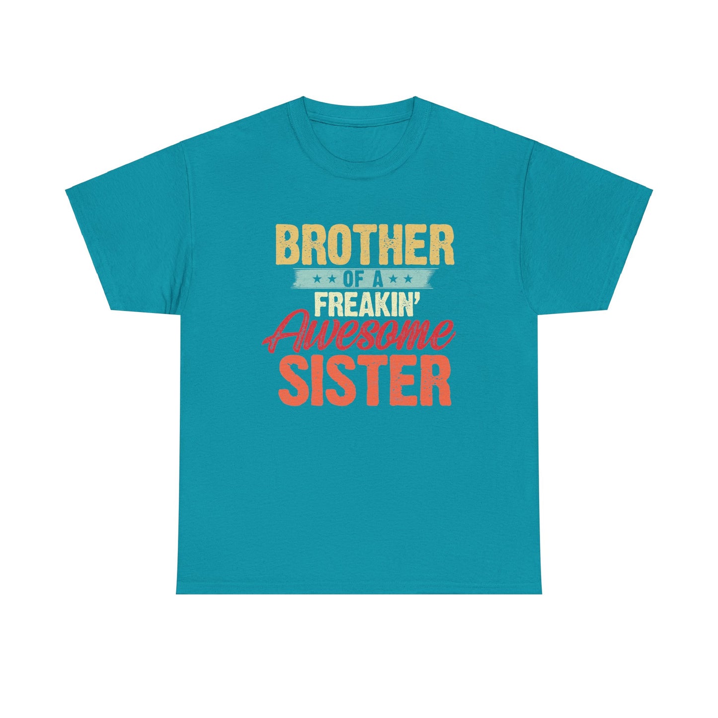 Brother of a Freakin' Awesome Sister gifts Funny Brother T-Shirt