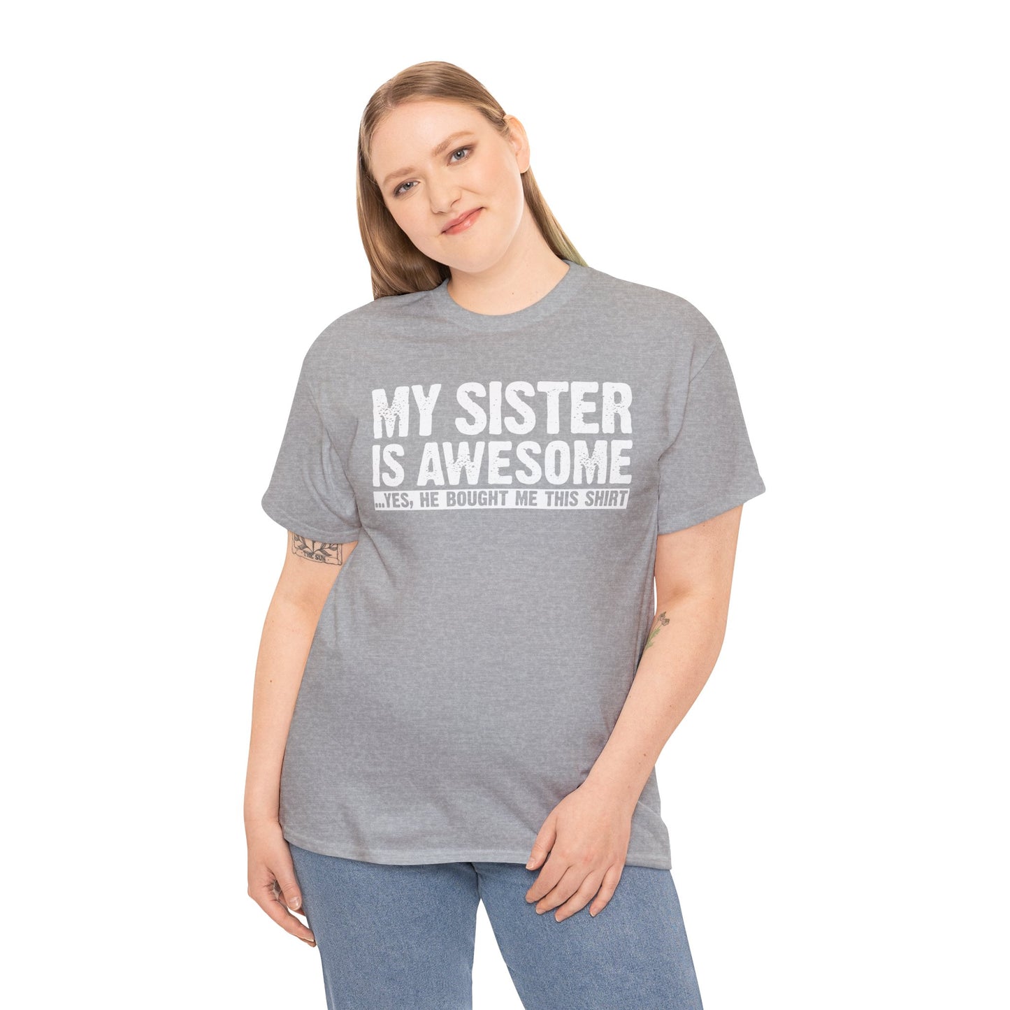 My Sister is Awesome Funny Sister Gift T-Shirt
