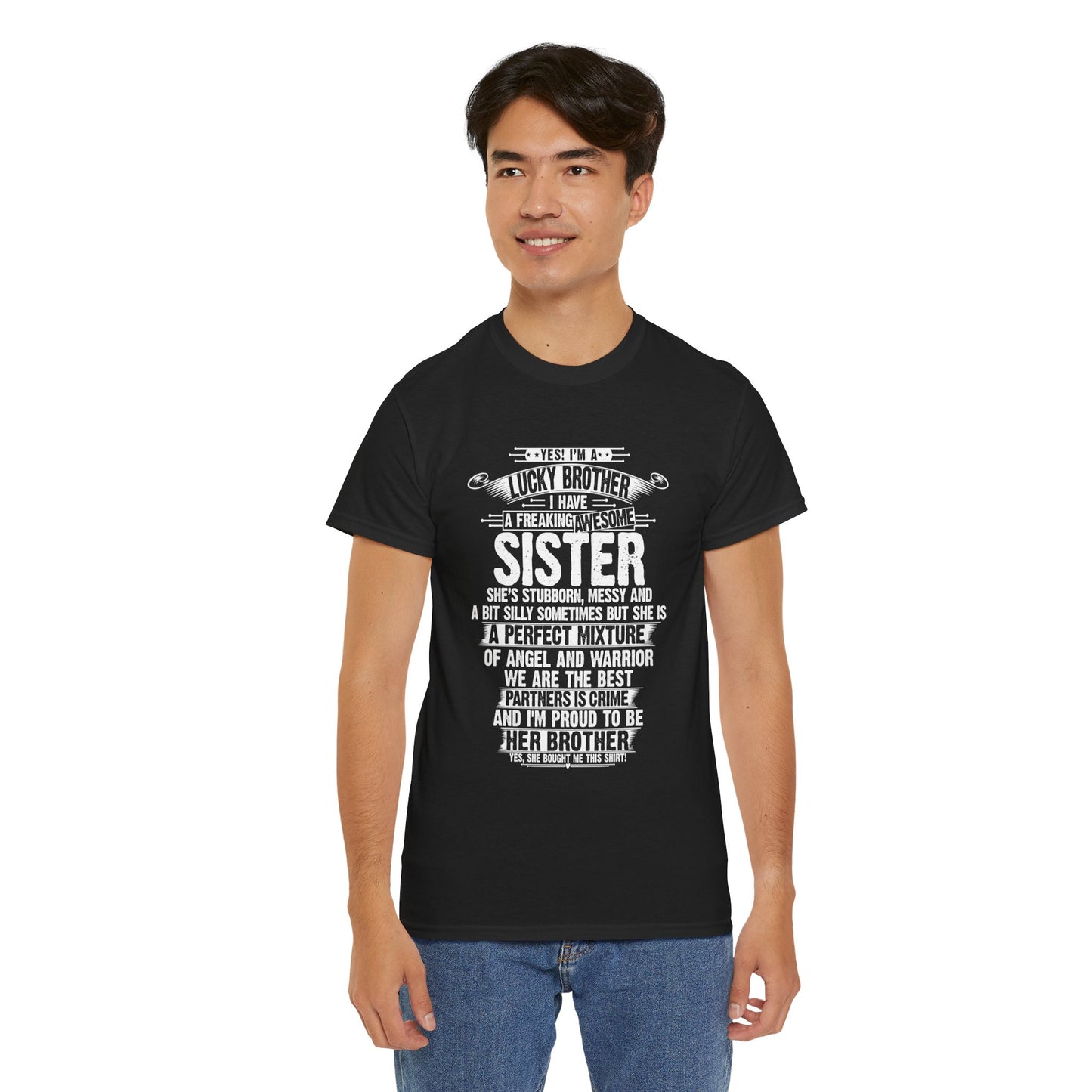 I Am A Lucky Brother Gift For Brother From Sisters Birthday Gifts T-Shirt