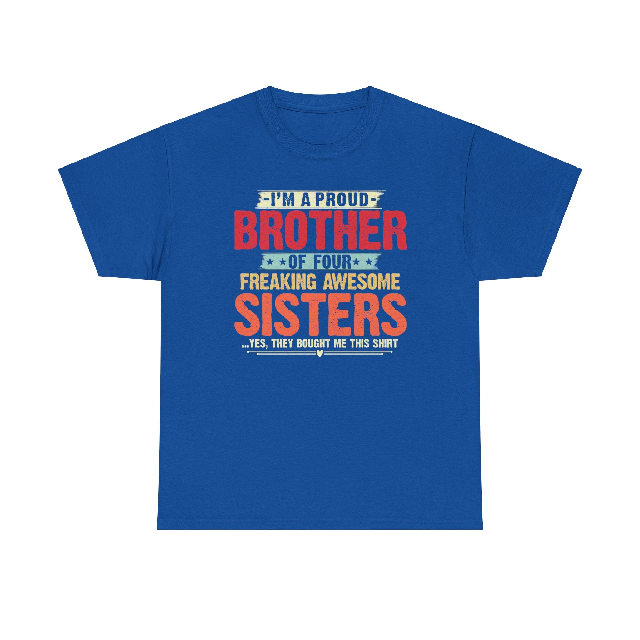 Retro I'm A Proud Brother of Four Freaking Awesome Sisters Gifts T-Shirt