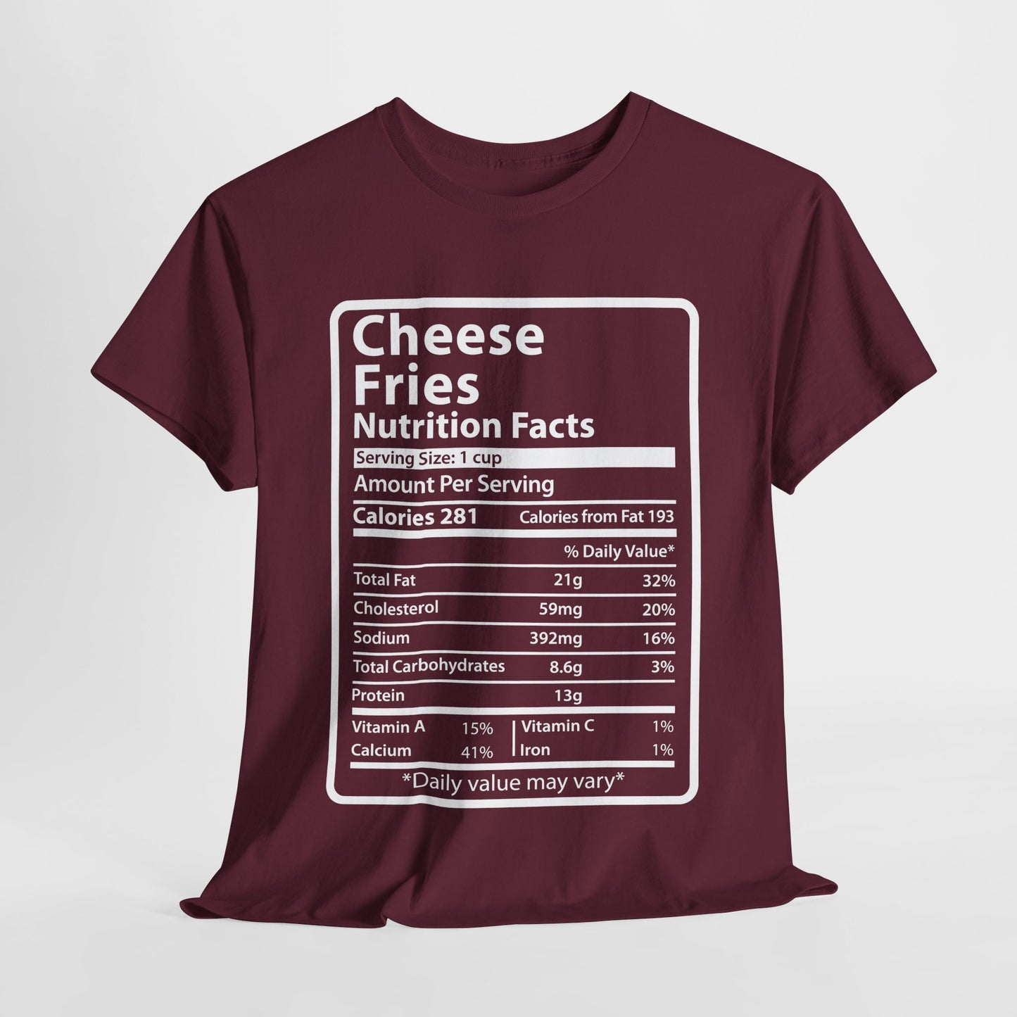 Graphic Tee Cheese Fries Funny Nutrition Facts