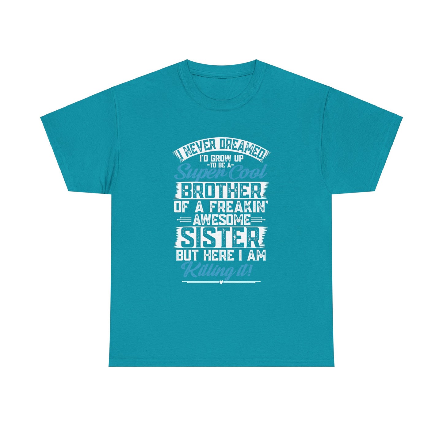 Brother Shirt Funny Brother Gift from Sister Birthday