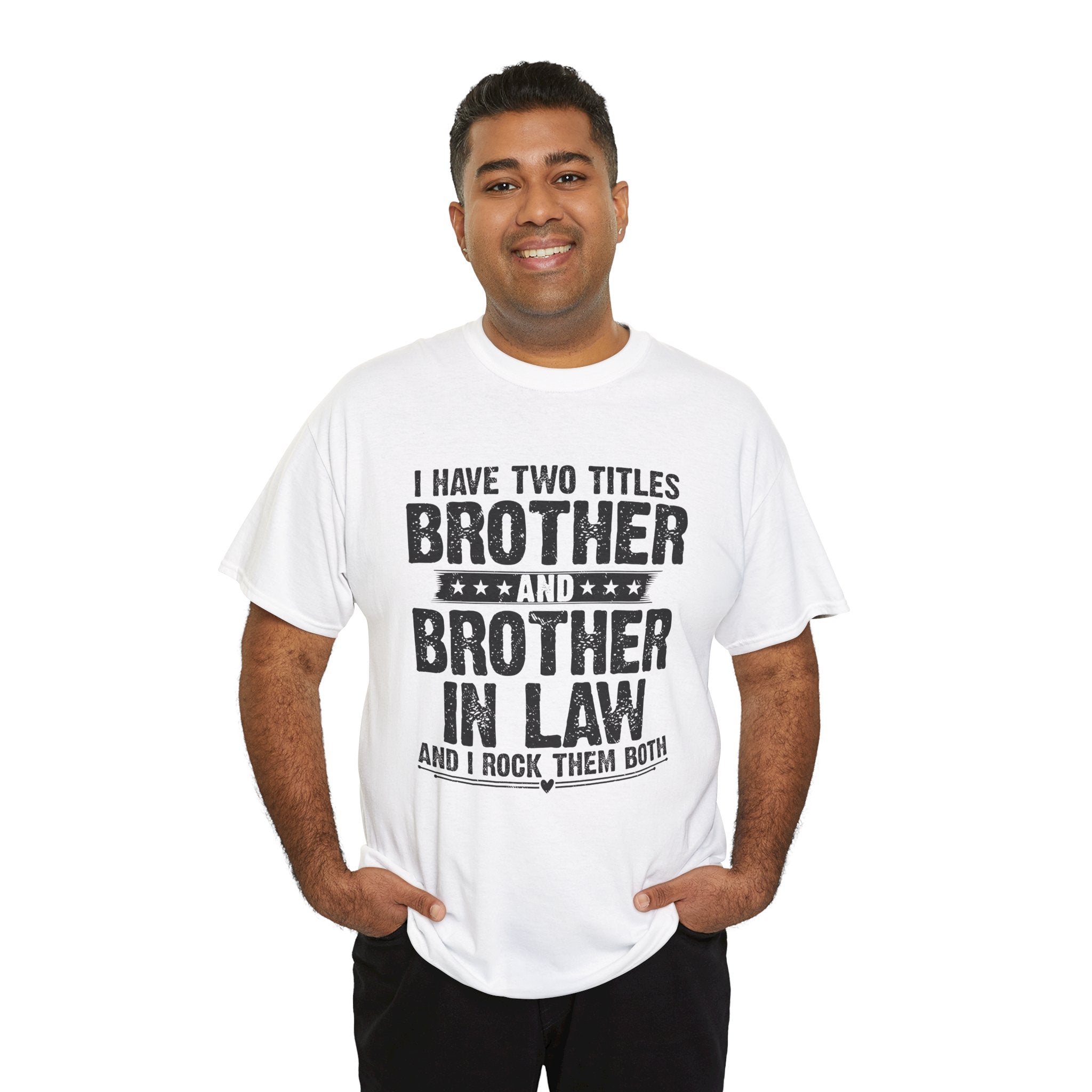 Funny Gaming Gifts Tee I Have Two Titles Brother