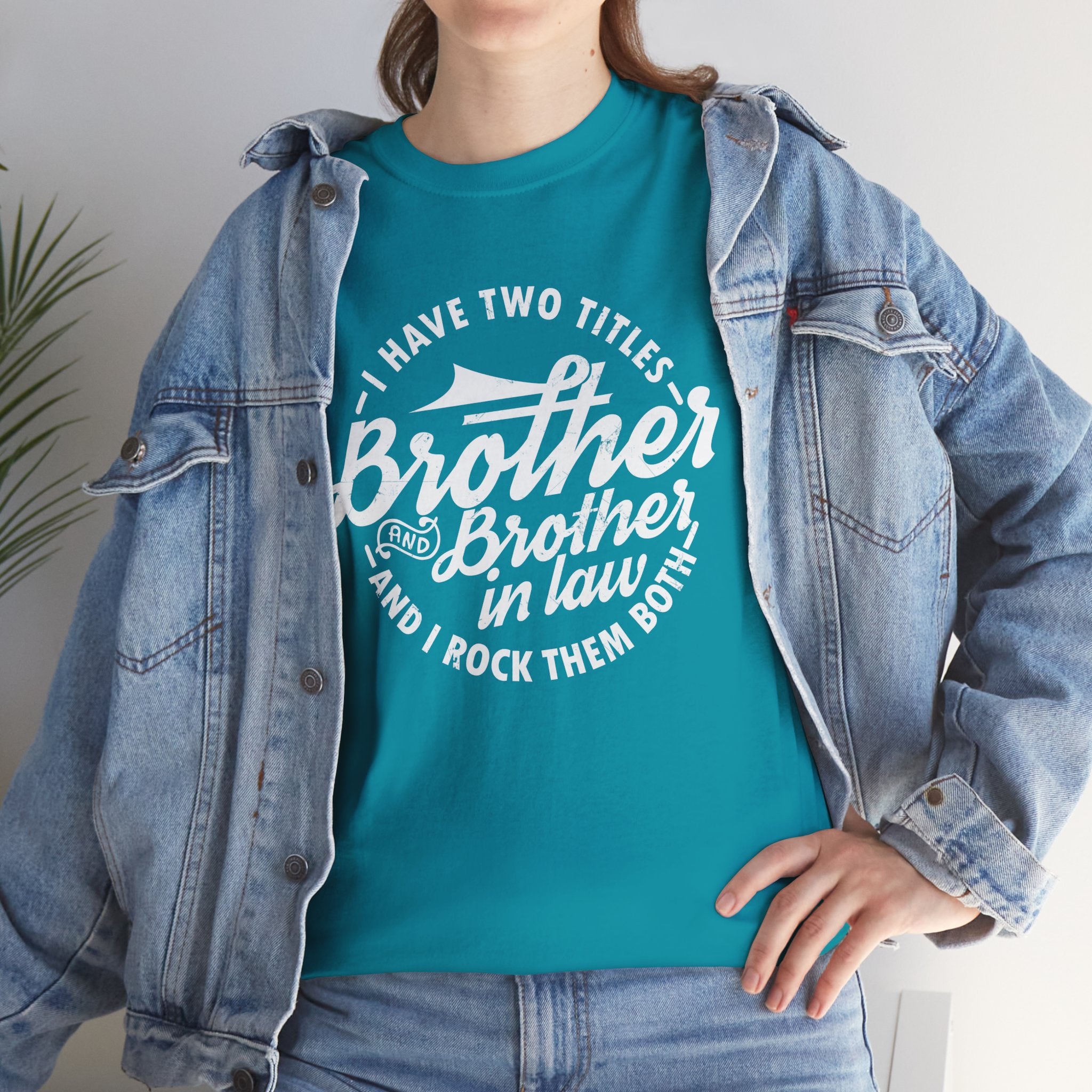 Brother and Brother in Law Gifts T-shirt - Mens Tee