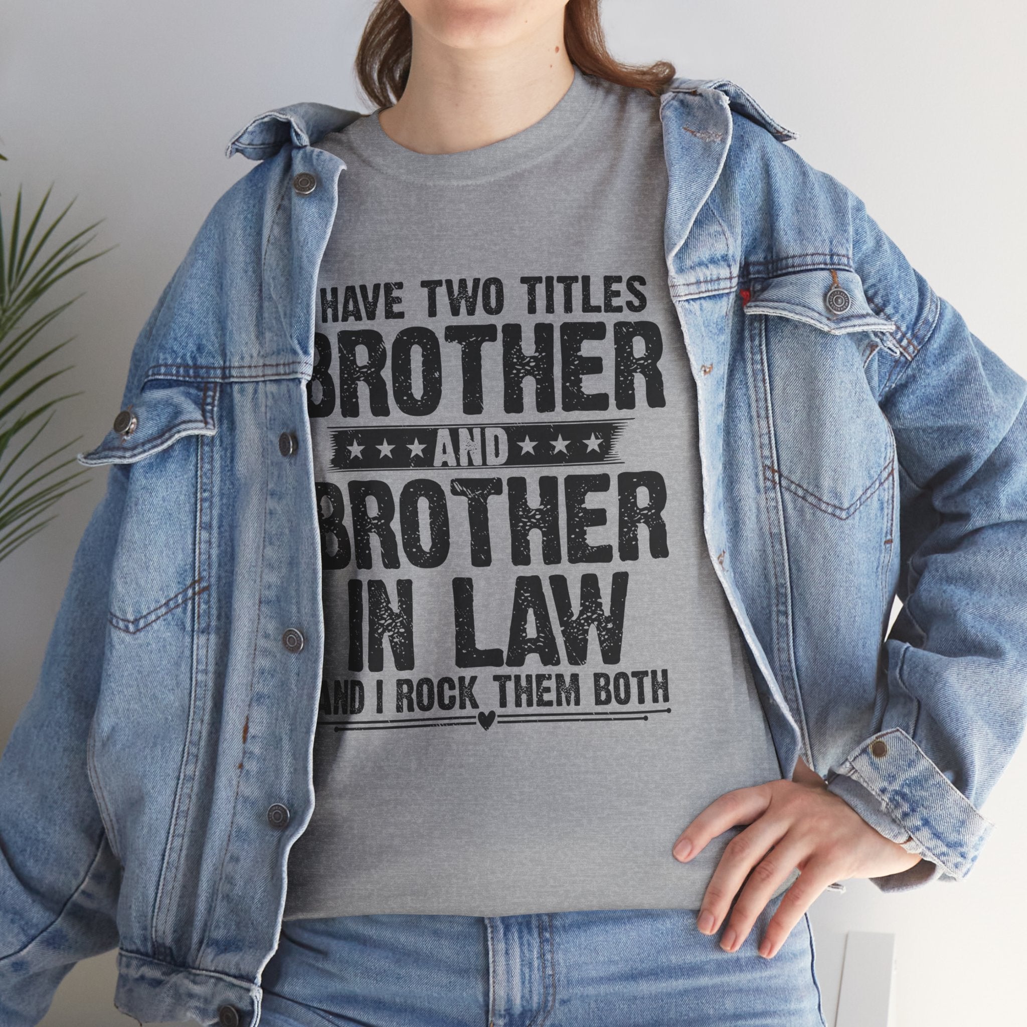 Funny Gaming Gifts Tee I Have Two Titles Brother