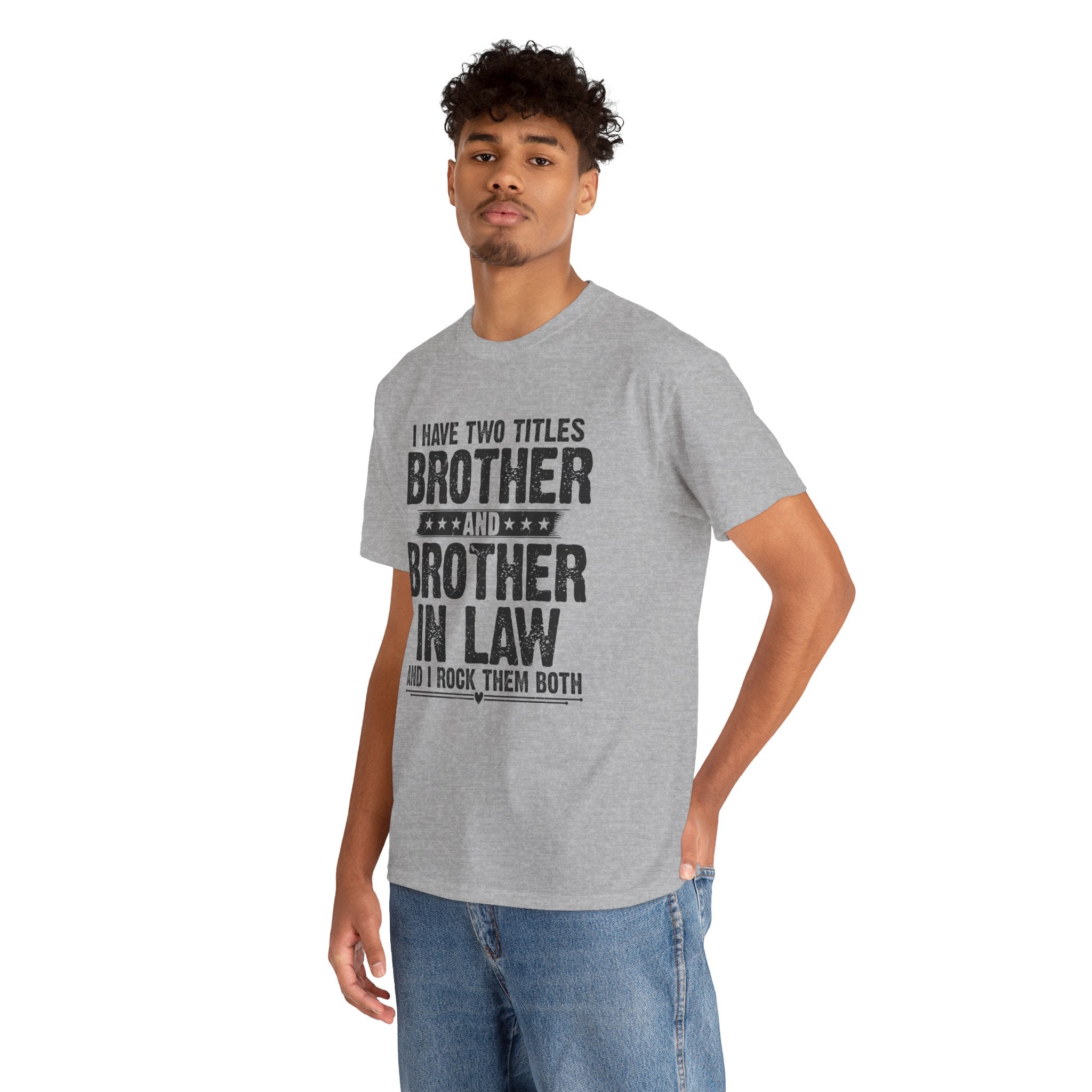 Funny Gaming Gifts Tee I Have Two Titles Brother