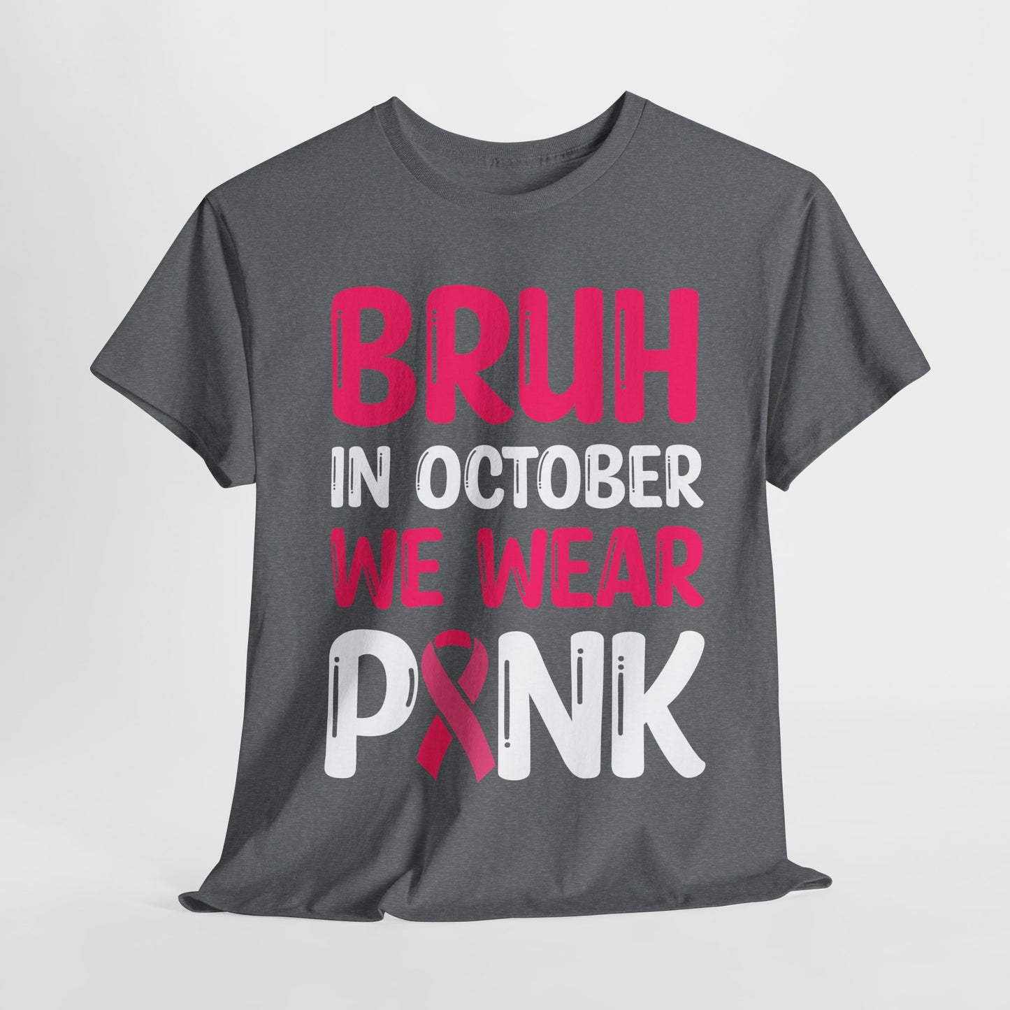In October We Wear Pink Funny October Survivor Tee